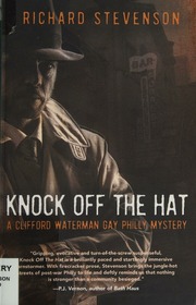Knock Off The Hat A Clifford Waterman Gay Philly Mystery Richard Stevenson