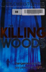 The Killing Woods Christopher Lucy Author