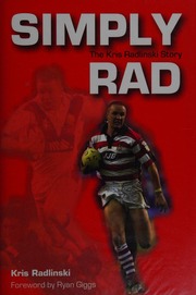 The Kris Radlinski Story Radlinski Kris