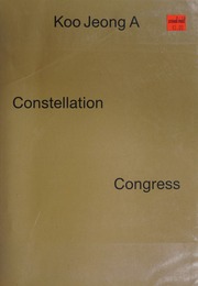 Koo Jeong A Constellation Congress Raymond Yasmil Editor Of Compilation Raymond