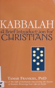Kabbalah A Brief Introduction For Christians Frankiel Tamar