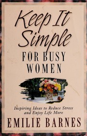 Keep It Simple For Busy Women Barnes Emilie