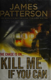 Kill Me If You Can Patterson James 1947 Karp Marshall