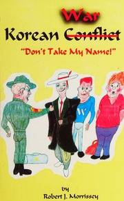 The Korean Conflict War Dont Take My Name Morrissey Bob