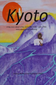 Kyoto A Big Story About A Boy And A Little Bear And A Little Story About Global Warming Melrose