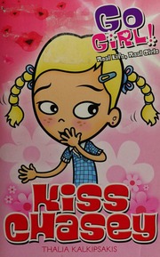 Kiss Chasey New Ed Illustrations By Sonia Dixon Based On Original Kalkipsakis