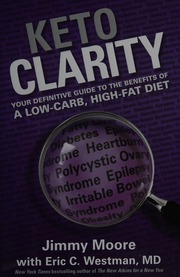 Keto Clarity Your Definitive Guide To The Benefits Of A Lowcarb Highfat Diet Moore