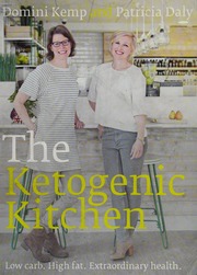 The Ketogenic Kitchen Low Carb High Fat Extraordinary Health Kemp