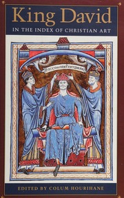King David In The Index Of Christian Art Hourihane Colum 1955 Princeton University Department Of Art And Archaeology Index Of Christian Art