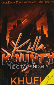 Killa Kounty The City Of No Pity Khufu
