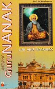 Knowing Guru Nanak Life And Teachings Prasoon Shrikant