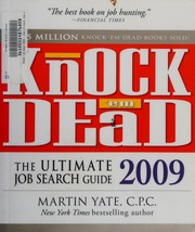 Knock Em Dead 2009 The Ultimate Job Search Guide Yate Martin John