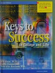 The Keys To Success In College And Life 2nd Ed Keim Will Zimmerman
