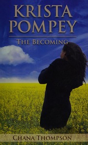 Kirsta Pompey The Becoming Thompson Chana