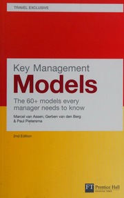 Key Management Models The 60 Models Every Manager Needs To Know Marcel Van Assen
