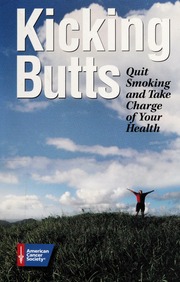 Kicking Butts Quit Smoking And Take Charge Of Your Health American Cancer Society