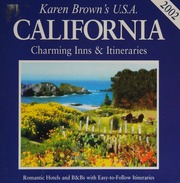 Karen Browns California Charming Inns Itineraries Rev Ed Edition Brown