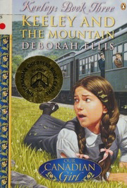 Keeley Book Three Keeley And The Mountain Ellis Deborah 1960