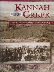 Kannah Creek The People Their Stories And The History 1st Edition Anderson