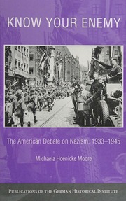 Know Your Enemy The American Debate On Nazism 19331945 Honicke Moore