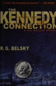 The Kennedy Connection A Gil Malloy Novel First Atria Paperback Edition Belsky