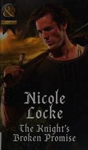 The Knights Broken Promise Locke Nicole Author