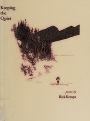 Keeping The Quiet Poems Kempa Rick