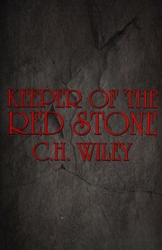 Keeper Of The Red Stone Ch Wiley