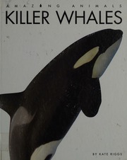 Killer Whales Riggs Kate