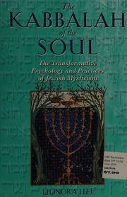 The Kabbalah Of The Soul The Transformative Psychology And Practices Of Jewish Mysticism Leet