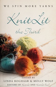 Knitlit The Third We Spin More Yarns Roghaar Linda Wolf Molly