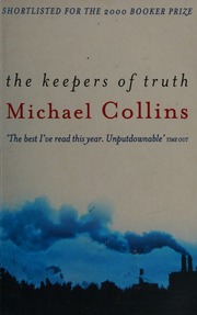 The Keepers Of Truth New Ed Edition Collins Michael 1964