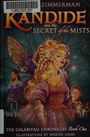 Kandide And The Secret Of The Mists Zimmerman Diana S Gadd Maxine