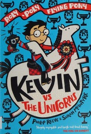 Kevin Vs The Unicorns Reeve Philip Author Mcintyre Sarah Illustrator