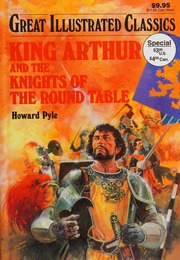 King Arthur And The Knights Of The Round Table Great Illustrated Classics Hanft