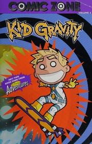 Kid Gravity Walker Landry Q Landry Quinn Jones Eric Illustrator