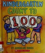 Kindergarten Count To 100 Jacqueline Rogers