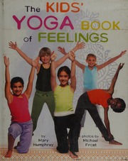 The Kids Yoga Book Of Feelings Humphrey Mary Frost Michael 1969 Hamlin