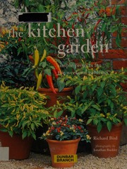 The Kitchen Garden Simple Projects For The Weekend Gardener Bird