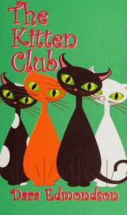 The Kitten Club Edmondson Dara