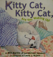 Kitty Cat Kitty Cat Are You Waking Up 1st Ed Martin Bill