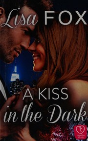 A Kiss In The Dark Fox Lisa Author