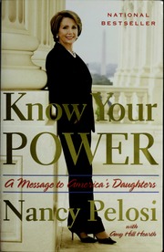 Know Your Power A Message To Americas Daughters Pelosi Nancy