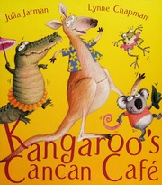 Kangaroos Cancan Cafe Jarman Julia Chapman Lynne 1960