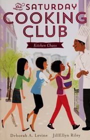 Kitchen Chaos First Aladdin Hardcover Edition Levine Deborah A