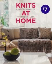 Knits At Home Rustic Designs For The Modern Nest Cross Ruth
