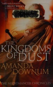 The Kingdoms Of Dust Downum Amanda