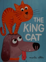 The King Cat Altes Marta Author Artist
