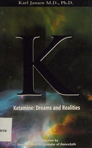 Ketamine Dreams And Realities Jansen Karl Sferios Emanuel