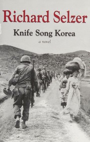 Knife Song Korea A Novel Selzer Richard 1928